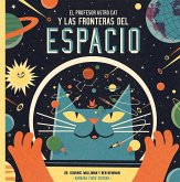 El profesor Astrocat y las fronteras del espacio