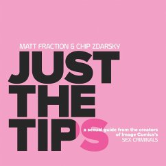 Just the Tips - Fraction, Matt; Zdarsky, Chip