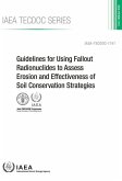 Guidelines for Using Fallout Radionuclides to Assess Erosion and Effectiveness of Soil Conservation Strategies.
