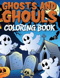 Ghosts and Ghouls Coloring Book - Publishing Llc, Speedy