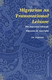 Migration as Transnational Leisure: The Japanese Lifestyle Migrants in Australia