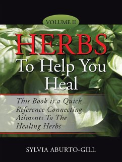 Herbs to Help You Heal - Aburto-Gill, Sylvia