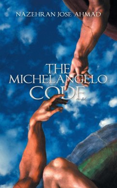 The Michelangelo Code - Ahmad, Nazehran Jose