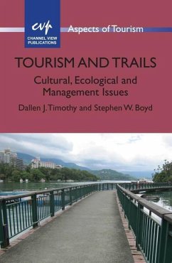 Tourism and Trails - Timothy, Professor Dallen J.; Boyd, Stephen W.