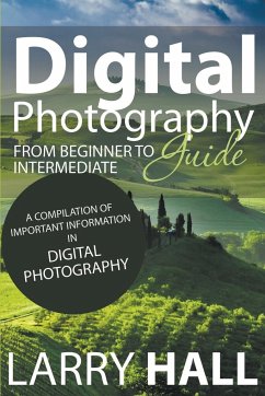 Digital Photography Guide - Hall, Larry