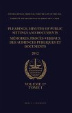 Pleadings, Minutes of Public Sittings and Documents / Mémoires, Procès-Verbaux Des Audiences Publiques Et Documents, Volume 17 (2012) - (2 Vol. Set)