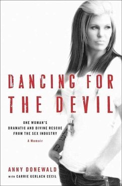 Dancing for the Devil - Donewald, Anny