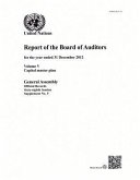 Report of the Board of Auditors: 68th Session Supp. No. 5 Vol.5 Capital Master Plan