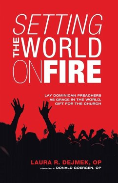 Setting the World on Fire - Dejmek, Laura R.