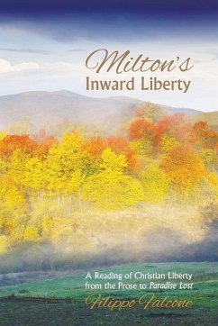 Milton's Inward Liberty - Falcone, Filippo