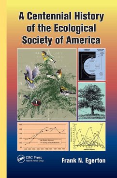 A Centennial History of the Ecological Society of America - Egerton, Frank N
