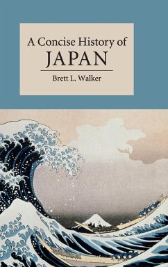 A Concise History of Japan - Walker, Brett L.