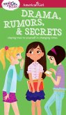 A Smart Girl's Guide: Drama, Rumors & Secrets