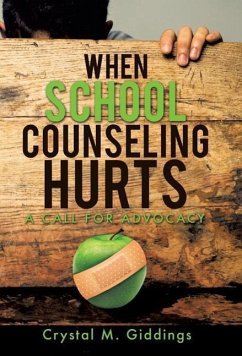 When School Counseling Hurts - Giddings, Crystal M.