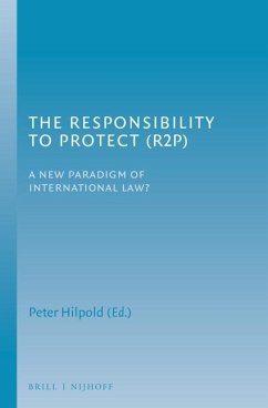 The Responsibility to Protect (R2p): A New Paradigm of International Law?