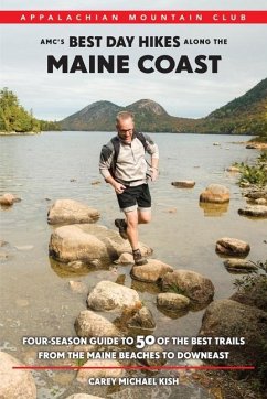 Amc's Best Day Hikes Along the Maine Coast - Kish, Carey