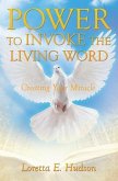 Power to Invoke the Living Word
