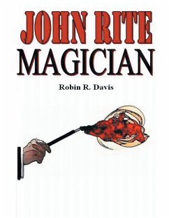 John Rite Magician - Davis, Robin R.