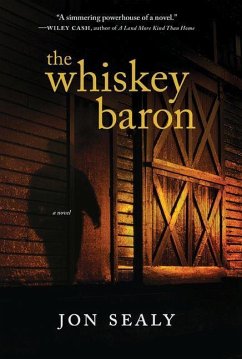 The Whiskey Baron - Sealy, Jon