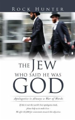 The Jew Who Said He Was God - Hunter, Rock