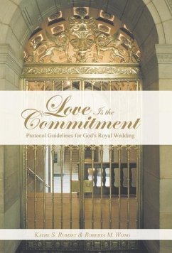 Love Is the Commitment - Rumsey, Kathe S.; Wong, Roberta M.