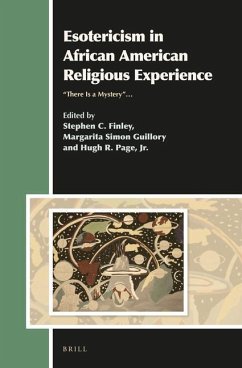 Esotericism in African American Religious Experience: There Is a Mystery...