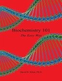 Biochemistry 101 - The Easy Way