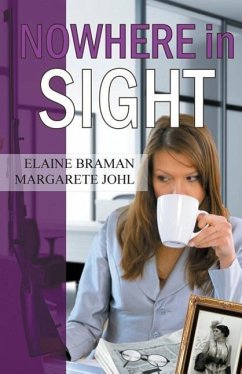 Nowhere in Sight - Braman, Elaine; Johl, Margarete