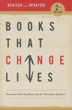 Books That Change Lives: Recommended Reading Lists for Christian Readers - VARIOUS