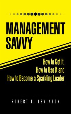 Management Savvy - Levinson, Robert E.