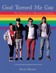 God Turned Me Gay - Shorter, Kevin