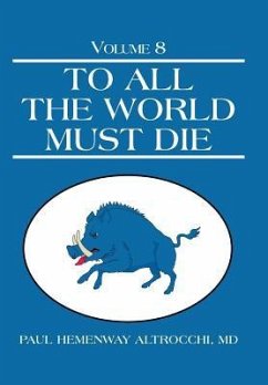 To All the World Must Die