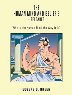 The Human Mind and Belief 3 - Reloaded - Breen, Eugene G.