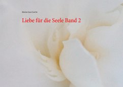 Liebe für die Seele Band 2 - Goeritz, Marion Jana