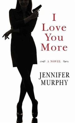 I Love You More - Murphy, Jennifer