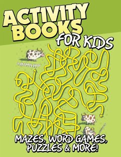 Activity Books for Kids (Mazes, Word Games, Puzzles & More!) - Publishing Llc, Speedy