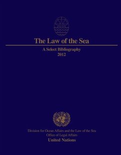Law of the Sea: A Select Bibliography: 2012