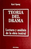 Teoría del drama : lectura y análisis de la obra teatral