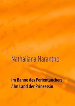 Im Banne des Perlentauchers / Im Land der Prinzessin - Narantho, Nathaijana