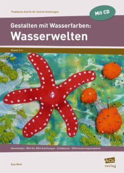 Gestalten mit Wasserfarben: Wasserwelten, m. 1 CD-ROM - Wied, Anja