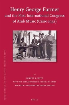 Henry George Farmer and the First International Congress of Arab Music (Cairo 1932) - Katz, Israel