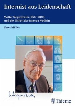 Internist aus Leidenschaft - Müller, Peter