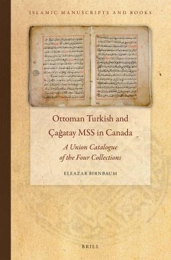 Ottoman Turkish and Çaĝatay Mss in Canada - Birnbaum, Eleazar