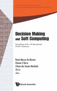 DECISION MAKING AND SOFT COMPUTING - Ronei Marcos de Moraes, Etienne E Kerre