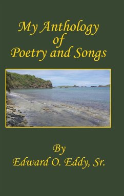 My Anthology of Poetry and Songs - Eddy, Sr. Edward O.