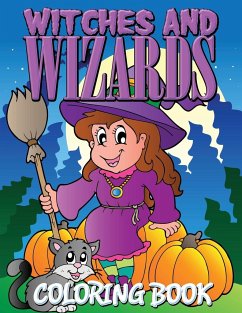 Witches and Wizards Coloring Book - Publishing Llc, Speedy