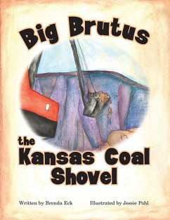 Cover Big Brutus, the Kansas Coal Shovel