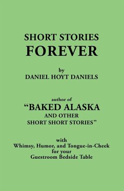 Short Stories Forever - Daniels, Daniel Hoyt