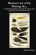 Blacker's Art of Fly Making, &C.,... - Bild 1