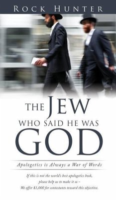 The Jew Who Said He Was God - Hunter, Rock